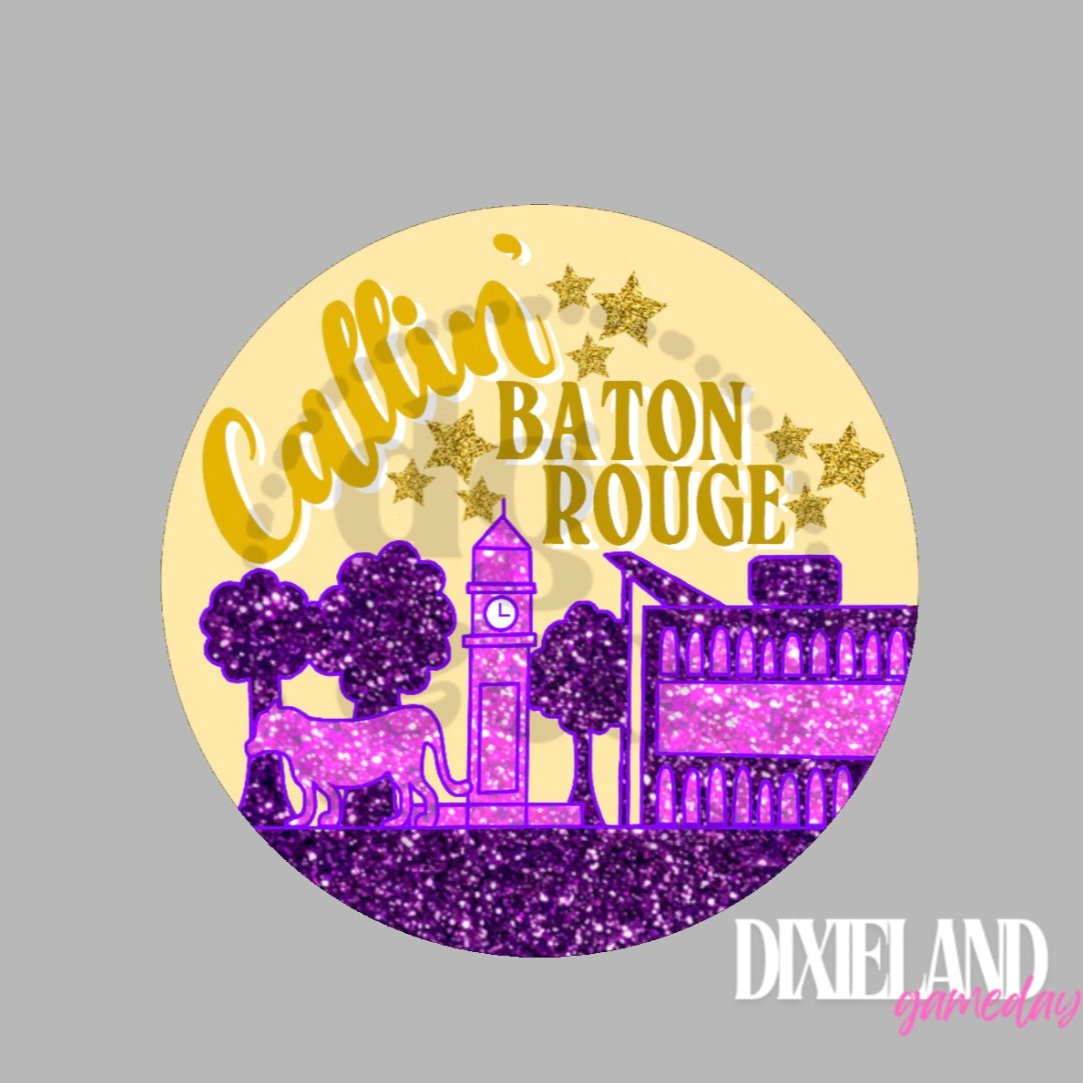 LSU Tigers Callin' Baton Rouge Pin