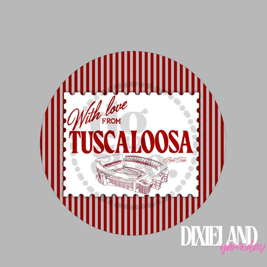 Alabama Crimson Tide With Love From Tuscaloosa Pin